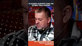 Dlaczego zimą elektryk traci zasięg tak szybko? nawet na postoju?!