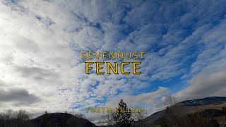 Sevendust - Fence (Lyrics)