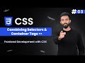 Combining Selectors and Container Tags | Day 3 | Frontend Development with CSS