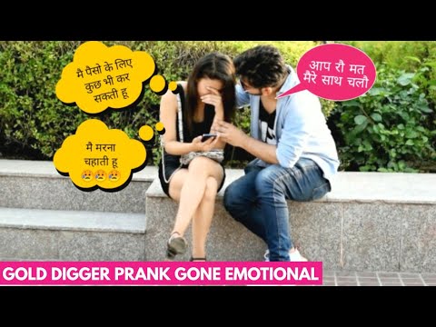 gold-digger-prank-india-||-gone-emotional-||-pranks-in-india-||-new-pranks-2019-||-harsh-chaudhary