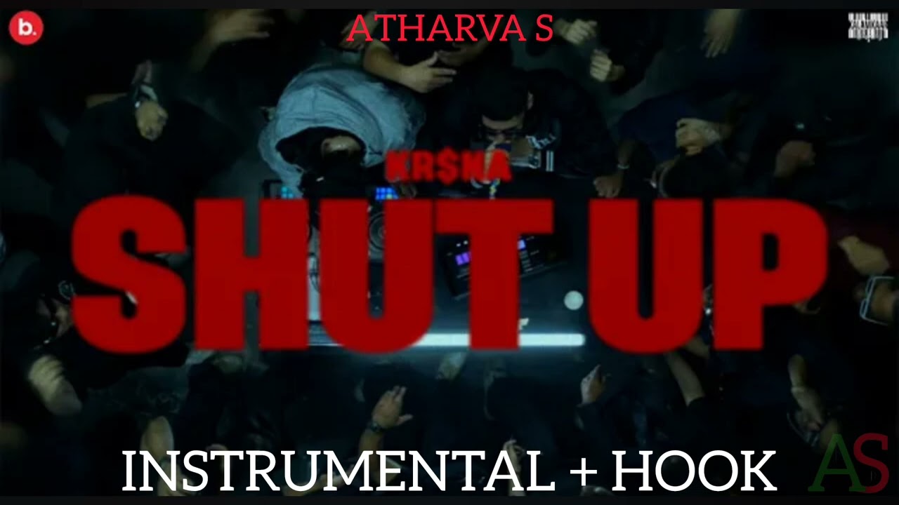 KR$NA - SHUT UP (INSTRUMENTAL + HOOK) | FOR THE DAY ONE$ EP | ATHARVA 