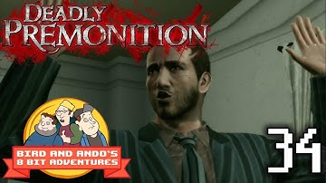 Deadly Premonition (Part 34) | Bird and Ando