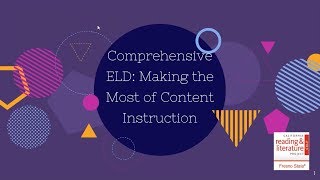 CRLP Webinar: Comprehensive ELD - Making the Most of Content Instruction