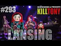 KILL TONY #294 (GRAND RAPIDS)