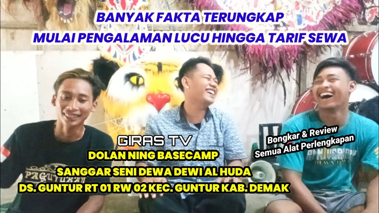 Dolan Ning Basecamp Sanggar Seni Dewa Dewi Al-Huda (Drumband, Barongan, Jathil, Gedruk)