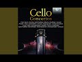 Miniature de la vidéo de la chanson Cello Concerto No. 1, Op. 36: Iii. Assai Mosso Ed Esaltato - Largo Amoroso