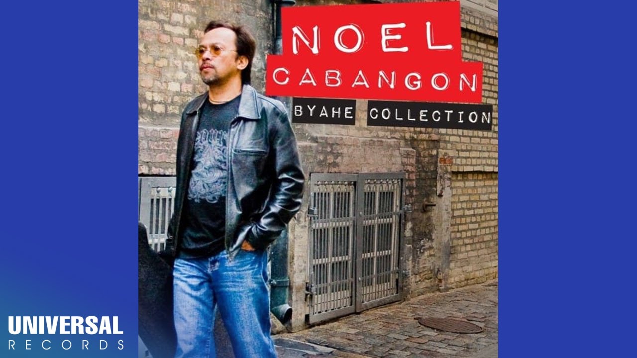 Noel Cabangon   Byahe Collection Non Stop