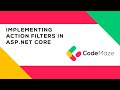 Implementing Action Filters in ASP.NET Core