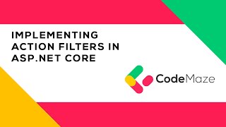 Implementing Action Filters in ASP.NET Core