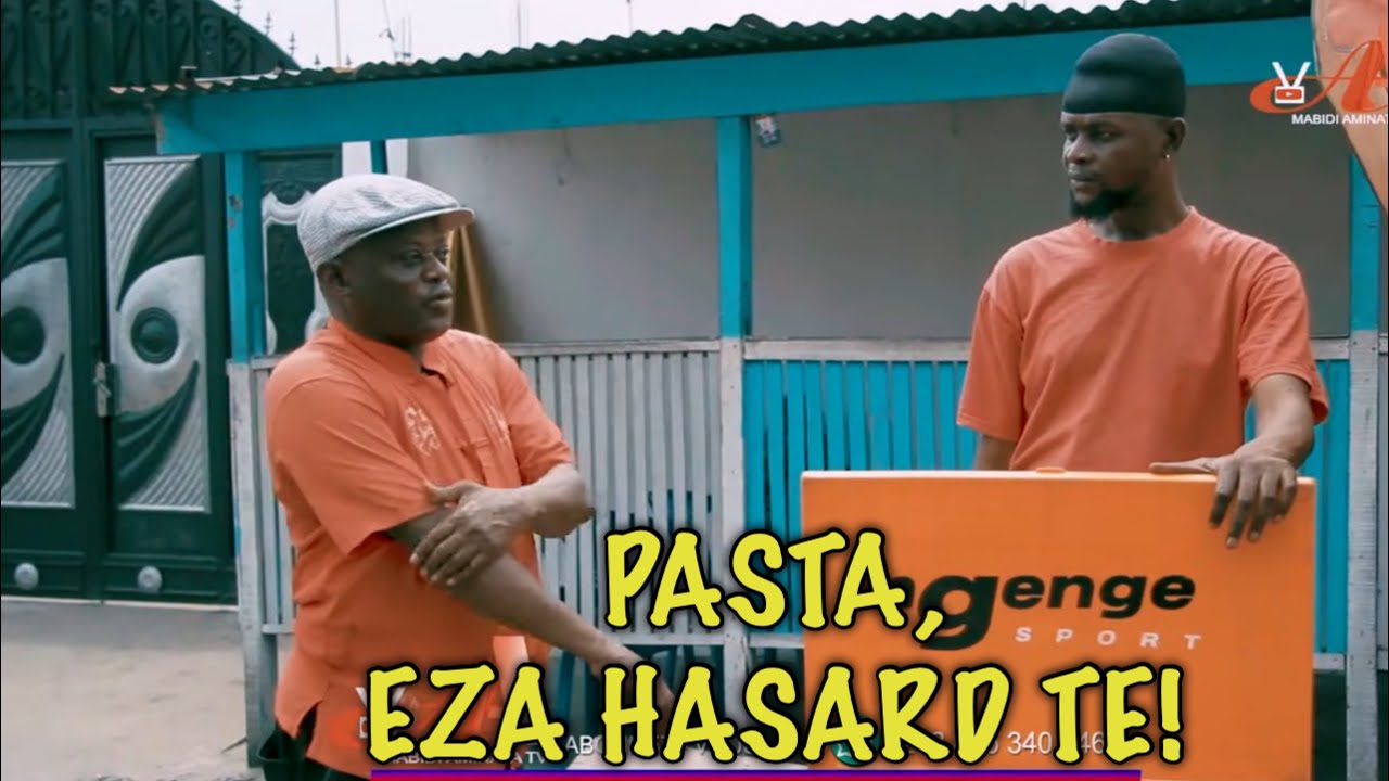 PASTA,EZA HASARD TE!/GAG/avc MABIDI AMINATA TITO AMBULANCE