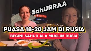 Download lagu SAHUR ALA MUSLIM RUSIA,KUAT PUASA 20 JAM!