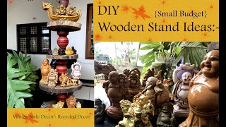 DIY Wooden Stand ideas in small budget |Vintage Home decor ideas| Recycled vintage stand | Prapthvi