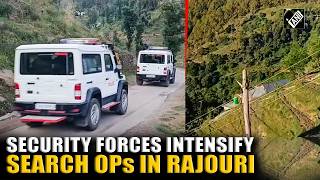 Security forces launch cordon &amp; search Ops in Dorimal-Gambhir Moghla forest belt for fourth day