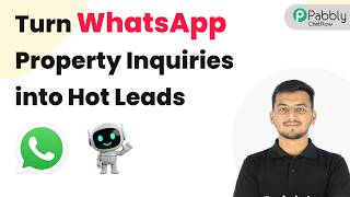 Turn WhatsApp Property Inquiries into Hot Leads 🤯 (Full Setup)