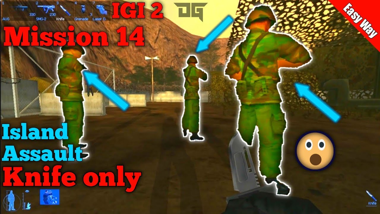 ISLAND ASSAULT - HINDI - IGI 2 MISSION 14 KNIFE ONLY EASY WAY