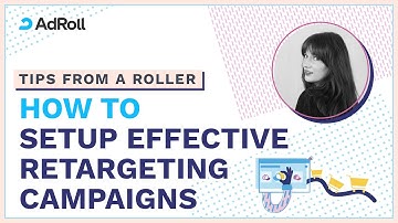 How To Set Up Effective Retargeting Campaigns With AdRoll: Tips From A Roller