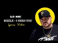 Bizzle I Need You Lyrics Video mp3