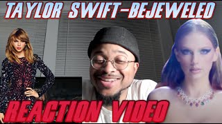 Taylor Swift - Bejeweled (Official Music Video)- Reaction Video