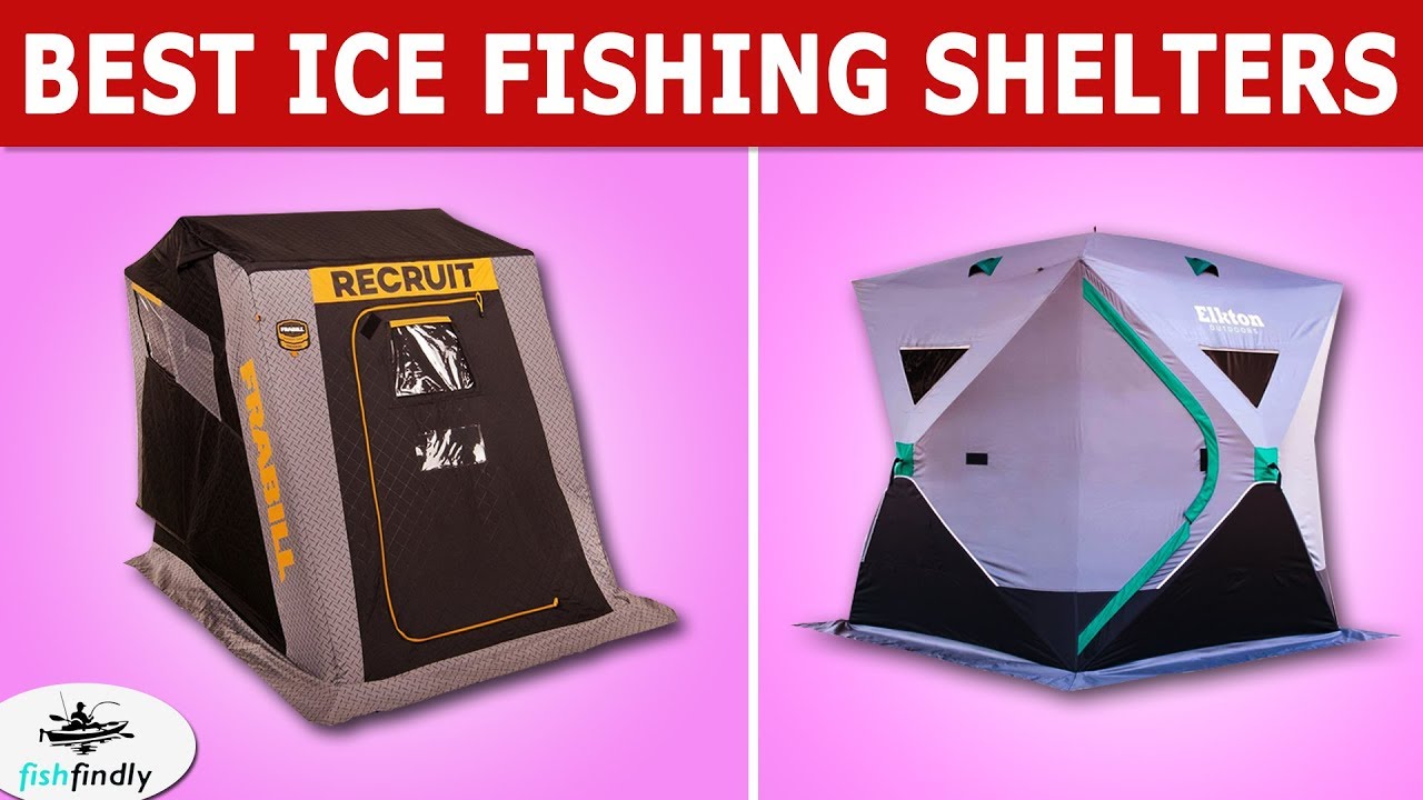 Best Ice Fishing Shelters In 2020 Get The Best Products Idea From Our