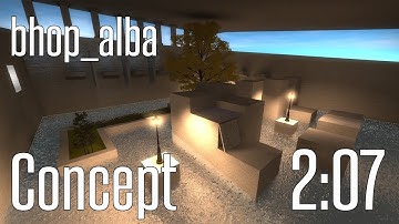 CS:GO BHOP - bhop_alba in 2:07 by Concept