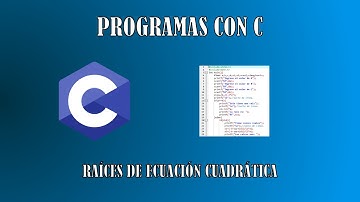 Programas con C - Raíces de ecuación cuadrática