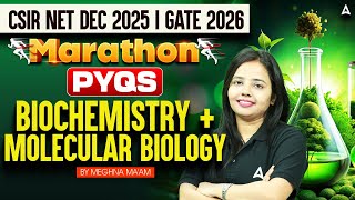 CSIR NET Life Science & Gate 2026 Marathon Class | Biochemistry And Molecular Biology By Meghna Mam