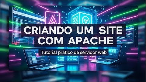 Série Apache #02 | Como Criar 2 Sites na Mesma Porta com Virtual Host