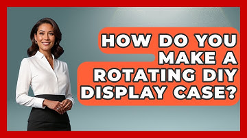 How Do You Make A Rotating DIY Display Case? - The Memorabilia Zone