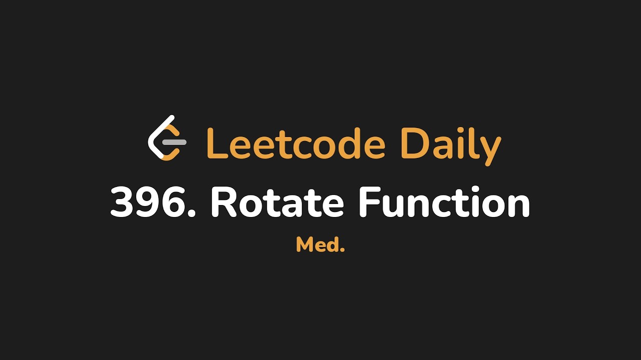 396. Rotate Function | Leetcode Daily - Python - YouTube