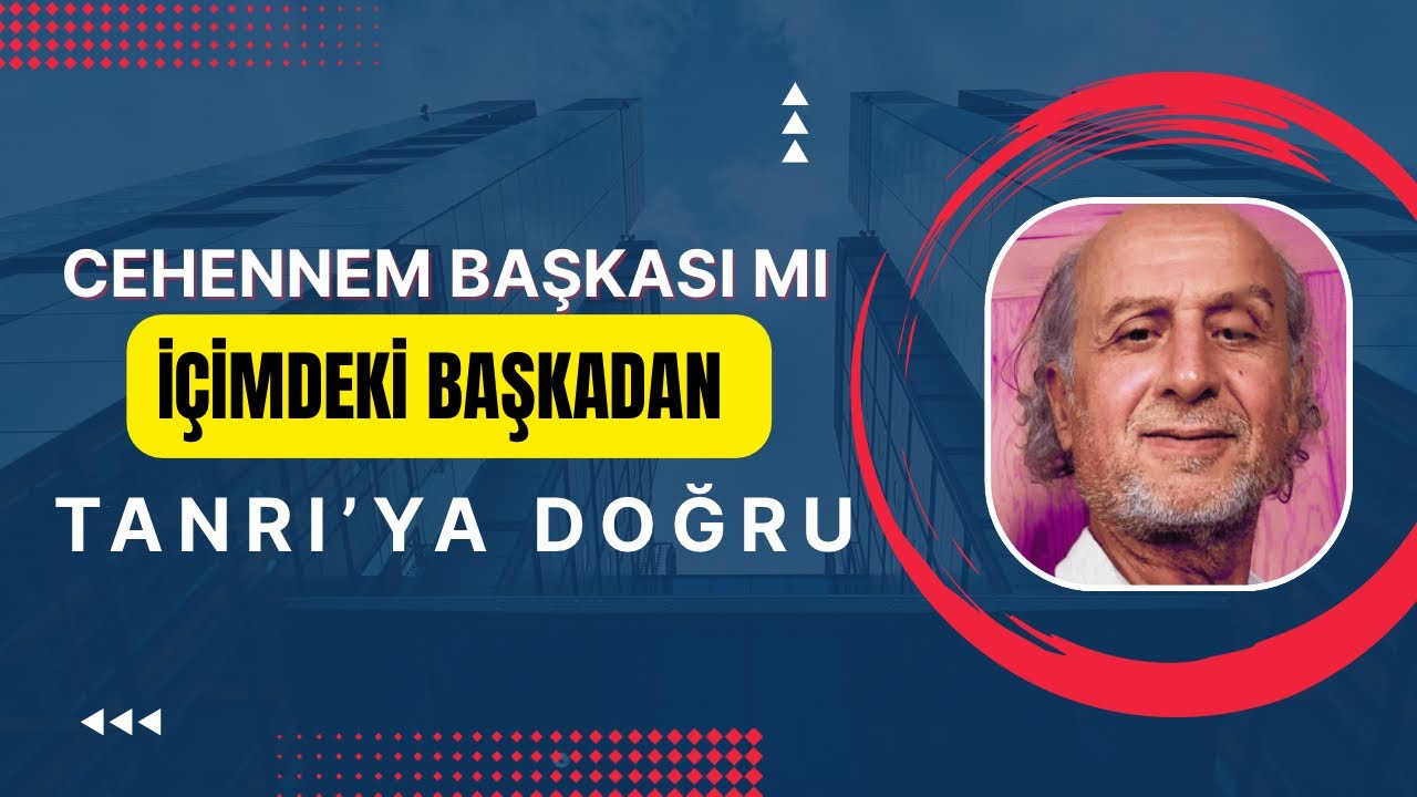 Ben hangi ben’im? Ben bir başkasıdır. Ben, Başkası, Tanrı tecrübesi.