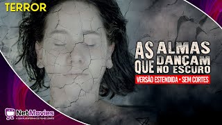 Assistir As Almas Que Dançam No Escuro (2021) -  Completo - Suspense Com Paulo Vespúcio | Netmovies