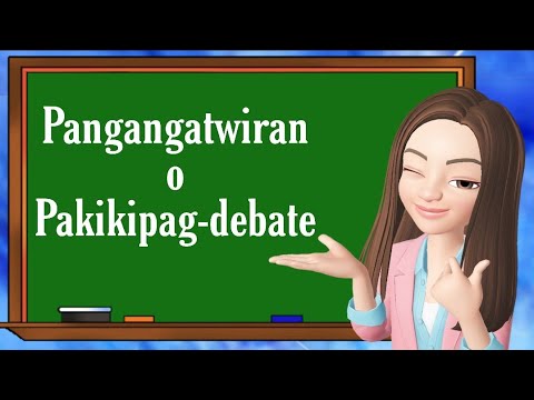 Pangangatwiran o Pakikipag-debate | Filipino 9 | Teacher Scel