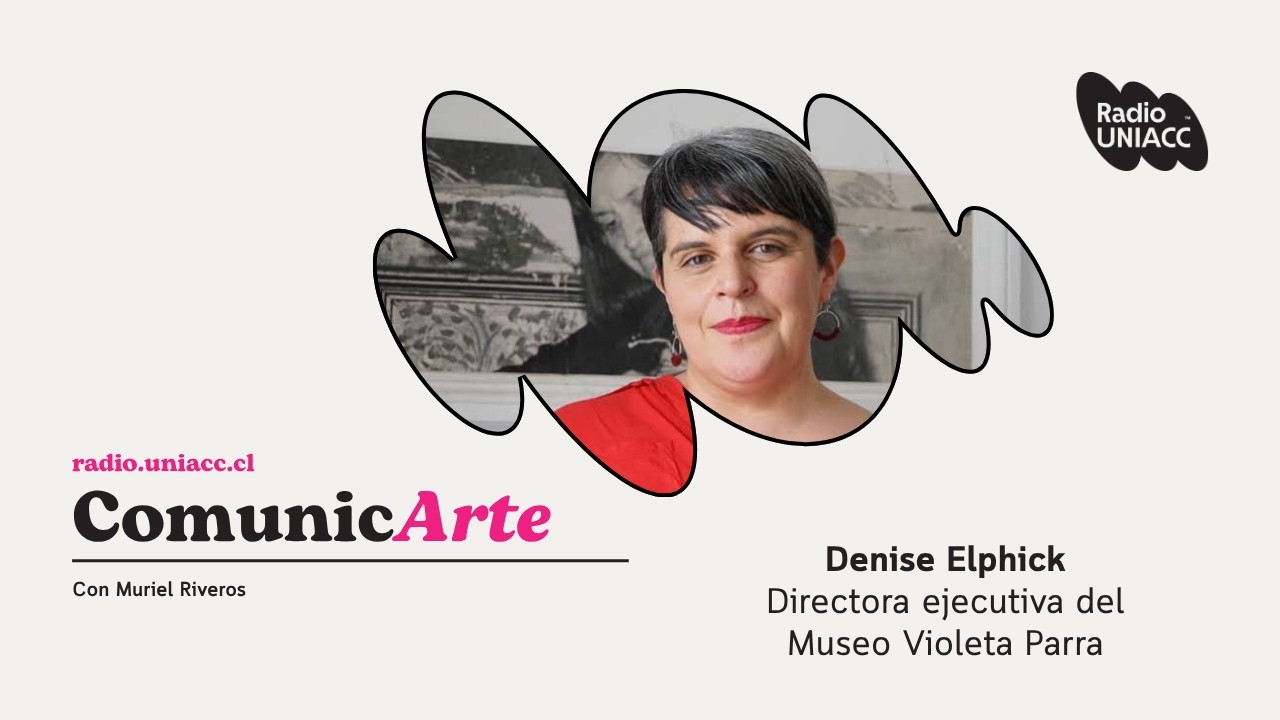 Denise Elphick: novedades del Museo Violeta Parra