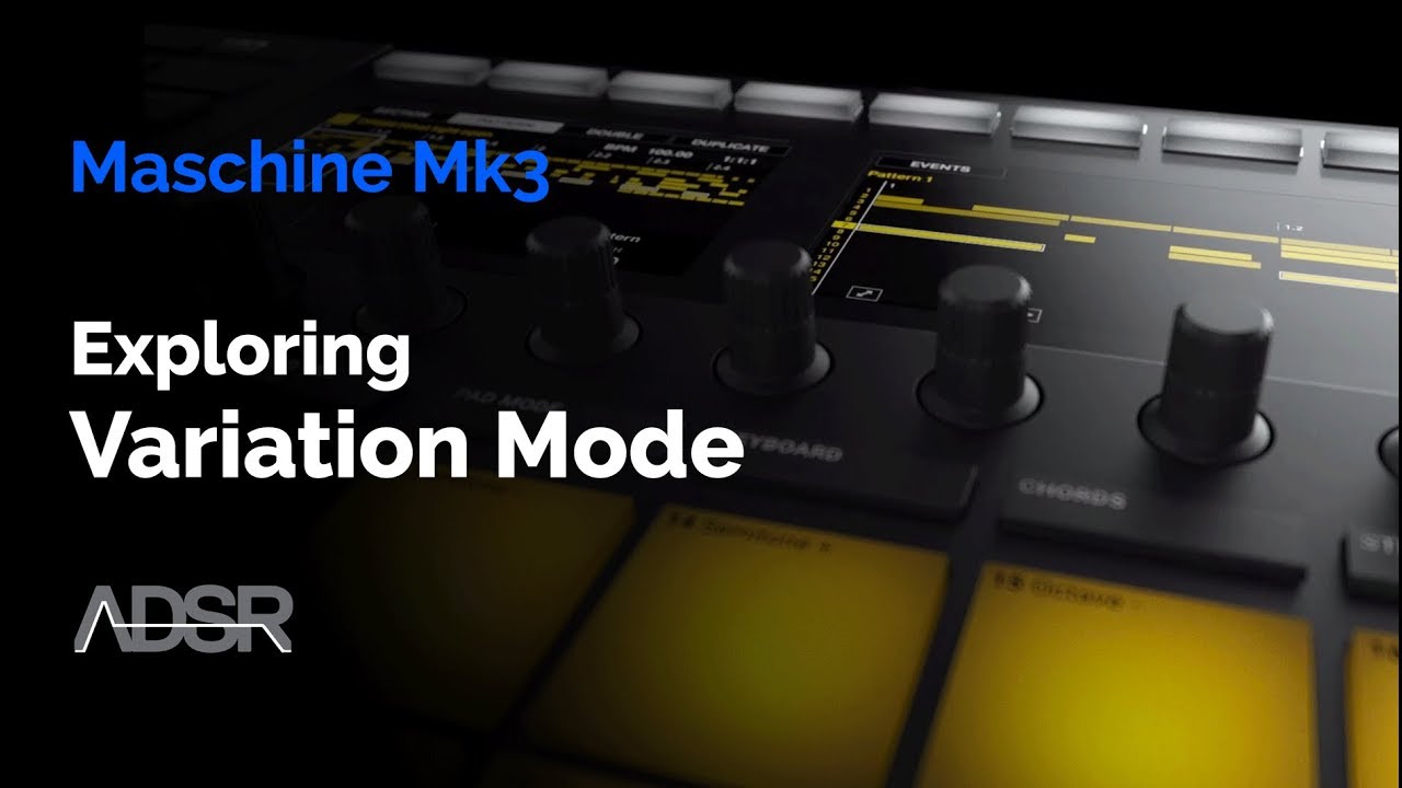 Maschine Mk3 - Exploring VARIATION Mode - YouTube