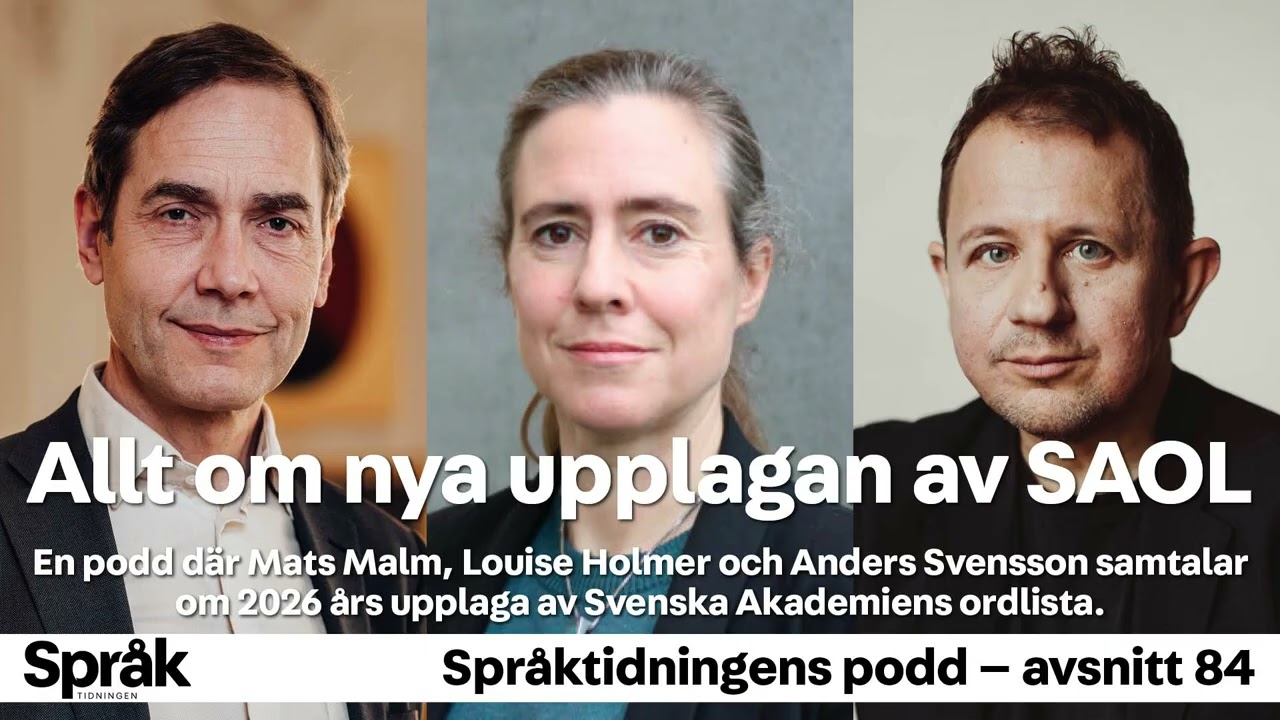 Nya SAOL är här! Språktidningens podd – avsnitt 84