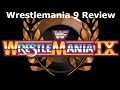 Wwf wrestlemania 9 review