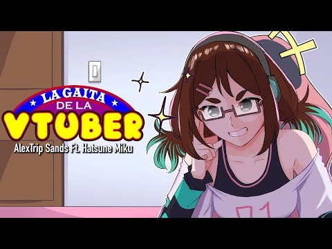 🇻🇪 【HATSUNE MIKU ORIGINAL】AlexTrip Sands Ft. 初音ミク - La Gaita de la VTuber (M/V Short Version)