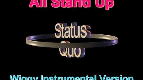 Status Quo - All Stand Up [Wiggy Instrumental Version]
