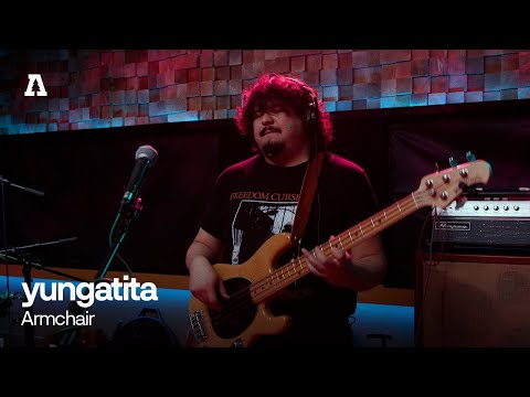 yungatita - Armchair | Audiotree Live