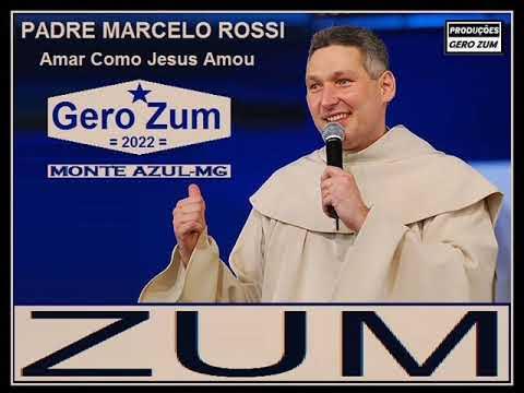 Padre Marcelo Rossi - Amar Como Jesus Amou - Gero_Zum... - YouTube