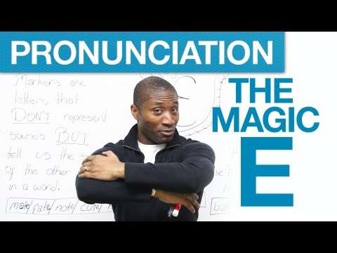 Pronunciation Tricks - The Magic E