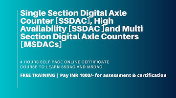 Free 4 hours Training Part 1-Single Section Digital Axle Counter [SSDAC] &[MSDACs]