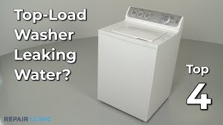Top-Load Washer Leaking Water — Top-Load Washing Machine Troubleshooting