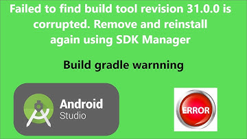 Solved || Failed to find build tool revision 31.0.0. Remove and reinstall again using SDK Manager.