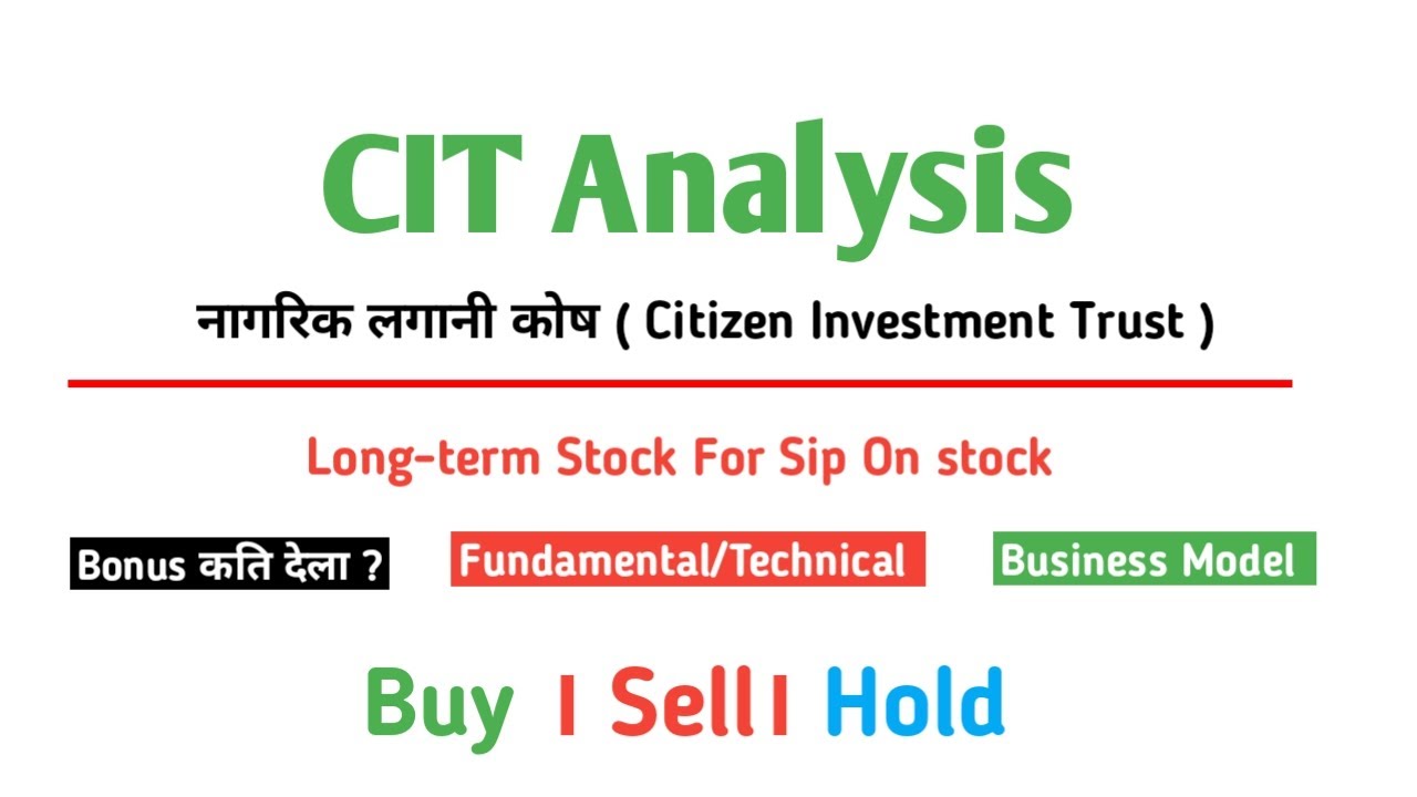 पुँजीको अनुपात मा नाफा र EPS Maintain गर्दै | CIT Analysis | Cit ...