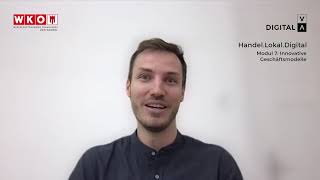 Handel.Lokal.Digital - Modul 7: Innovative Geschäftsmodelle