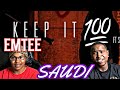 EMTEE FT SAUDI - KEEP IT 100 (OFFICIAL AUDIO VIDEO) | REACTION