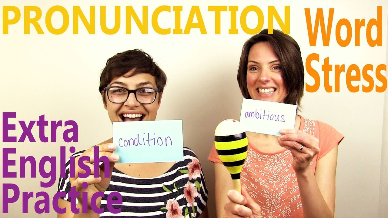 Pronunciation: Word Stress - YouTube