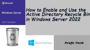 How to Enable and Use the Active Directory Recycle Bin in Windows server 2022
