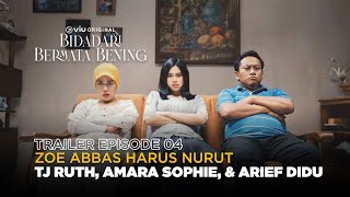 Bidadari Bermata Bening | Trailer Eps. 4 | Zoe Abbas Jackson, Ari Irham, Vladimir Rama, Teuku Ryan
